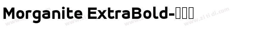 Morganite ExtraBold字体转换